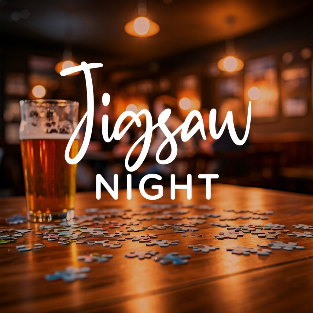JigSaw Night (£20pp)