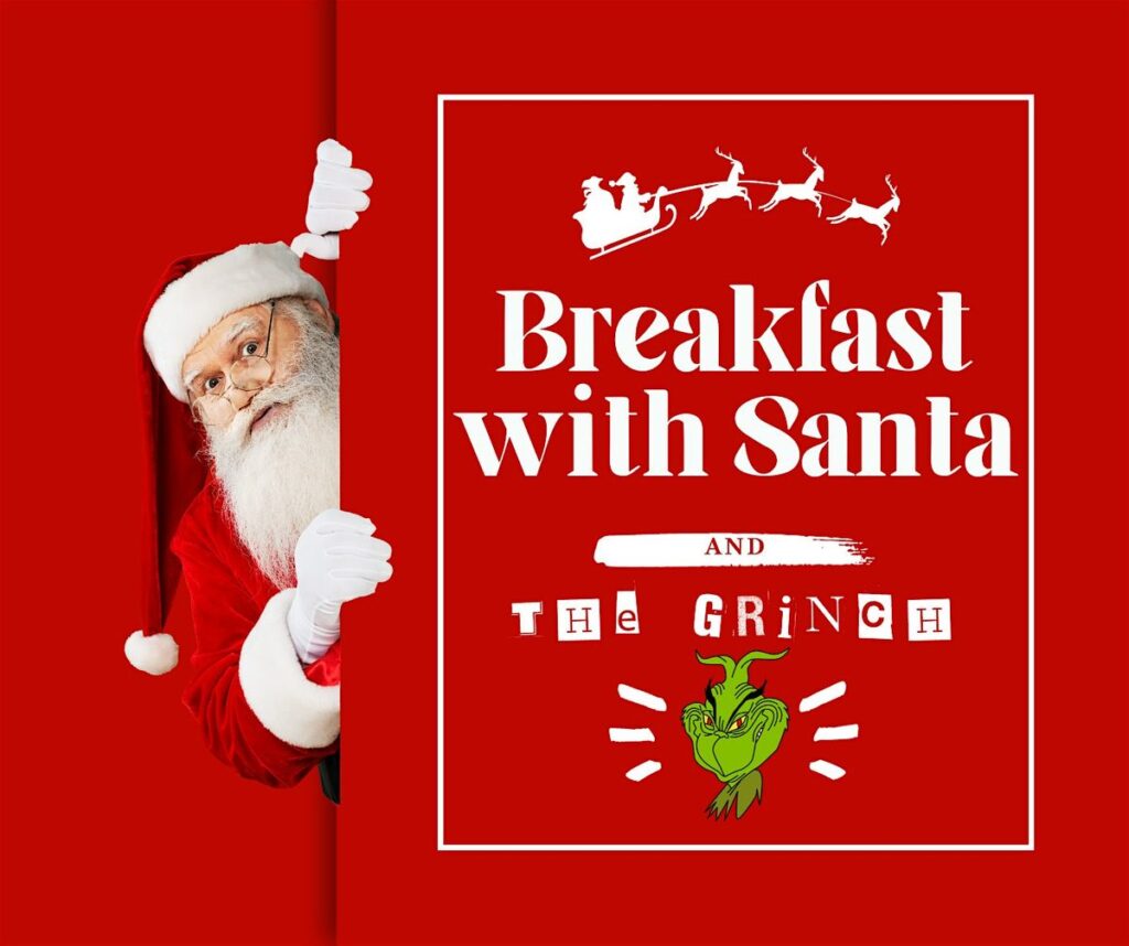 Breakfast with Santa & the Grinch
