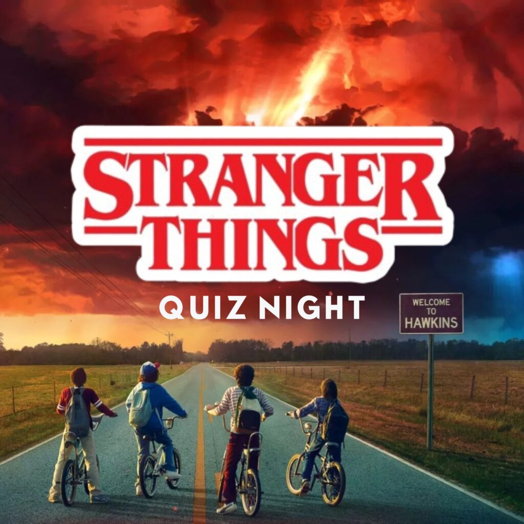 Stranger Things – Quiz Night
