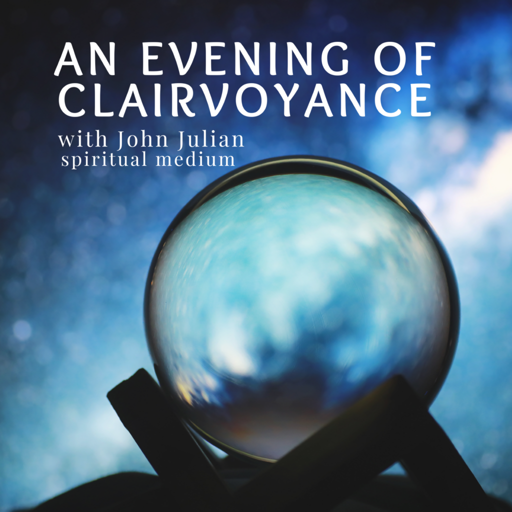 An Evening of Clairvoyance with John Julian Spiritual Medium
